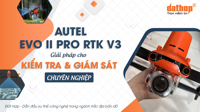 autel-evo-ii-pro-rtk-v3-kiem-tra-giam-sat