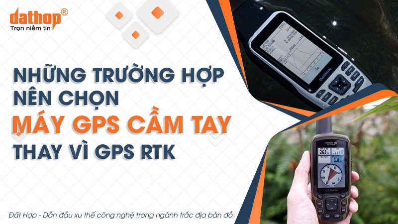 khi-nao-dung-may-gps-cam-tay