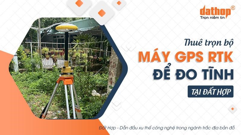 may-gps-rtk-de-do-tinh
