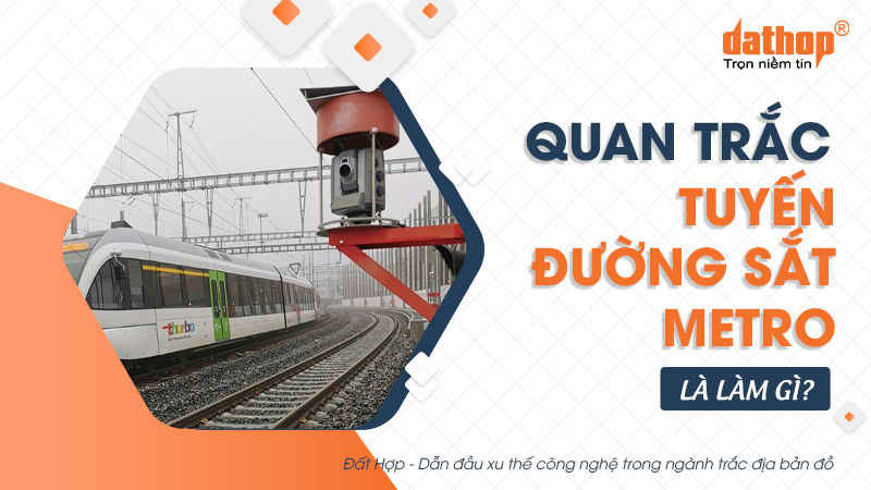 quan-trac-tuyen-duong-sat-metro