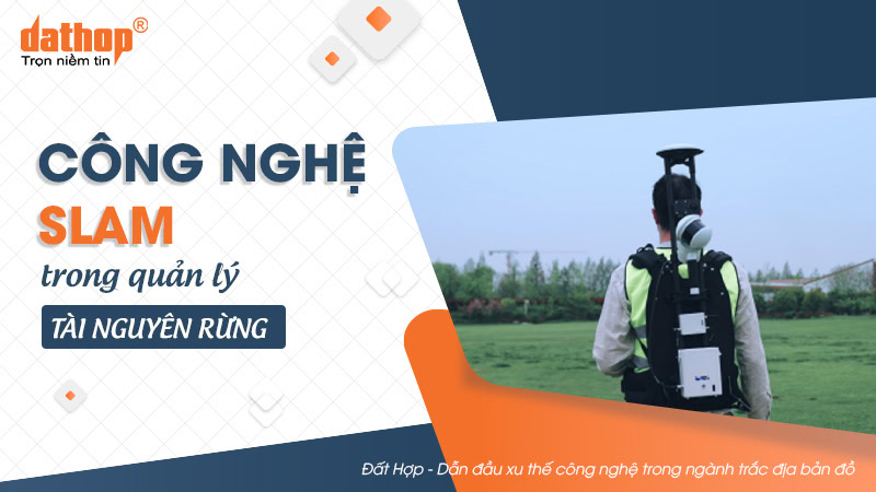 cong-nghe-slam-quan-ly-rung