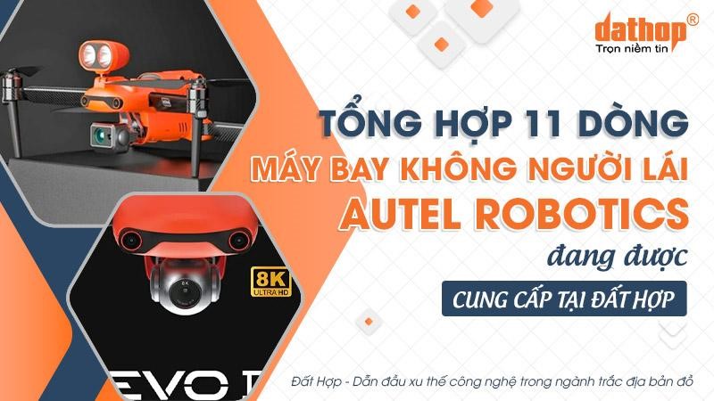 tong-hop-autel-robotics