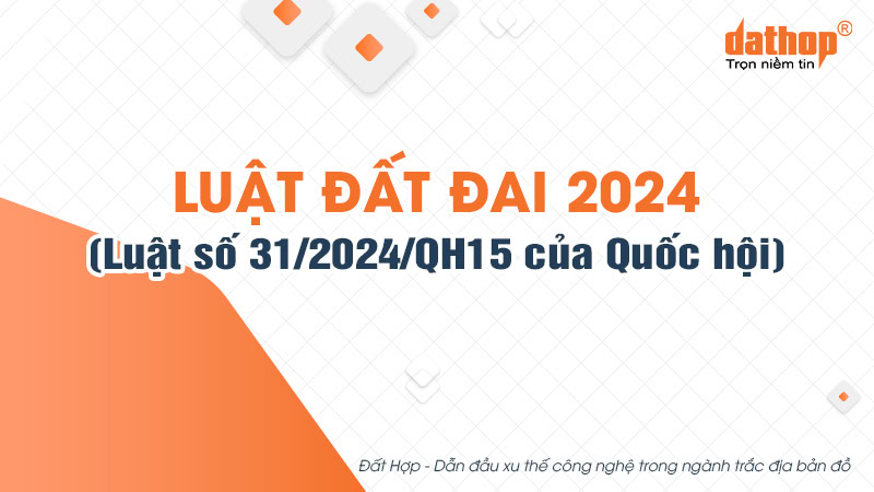 31-2024-qh15-1-luat-dat-dai