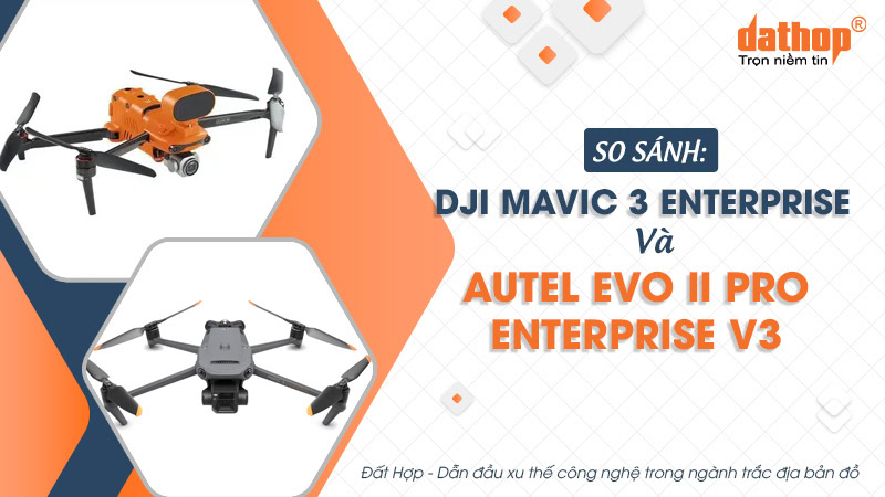 dji-mavic-3-enterprise-va-autel-evo-ii-pro-enterprise-v3