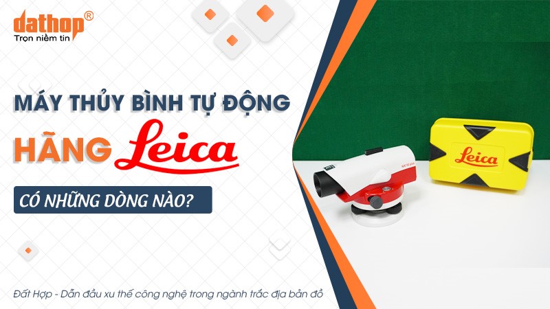 may-thuy-binh-tu-dong-leica