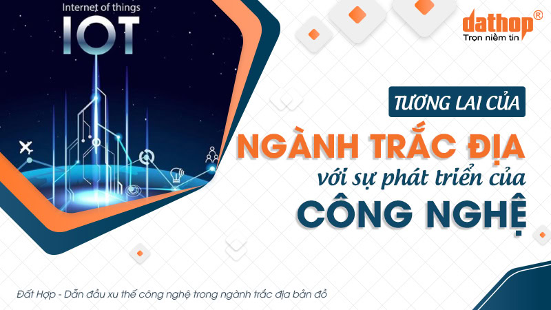tuong-lai-nganh-trac-dia