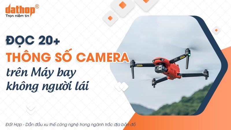 thong-so-camera-may-bay-khong-nguoi-lai