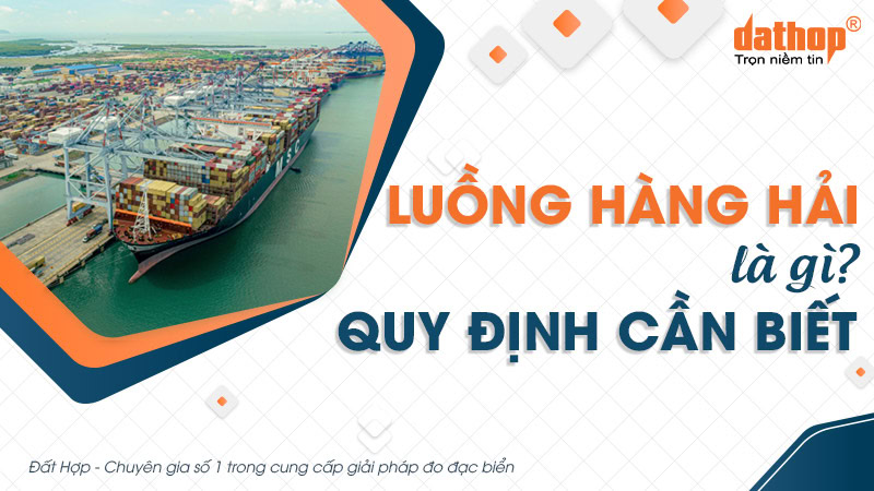 luong-hang-hai-quy-dinh-can-biet