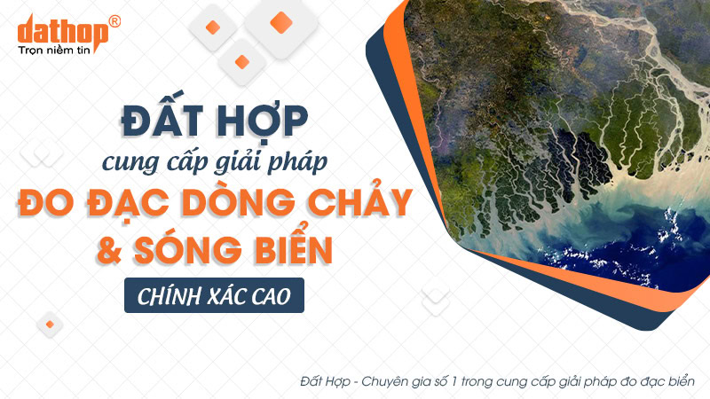 dh-gp-do-dac-dong-chay-va-song-bien