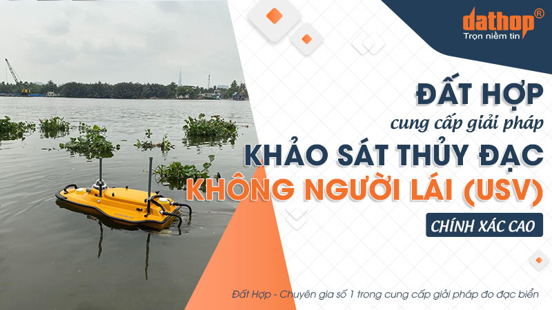 khao-sat-thuy-dac-khong-nguoi-lai