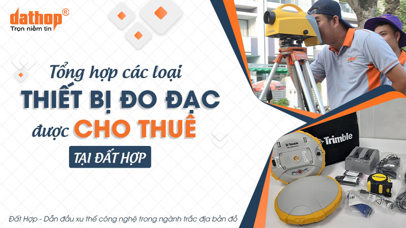 thiet-bi-do-dac-cho-thue