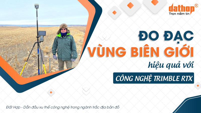do-dac-vung-bien-gioi