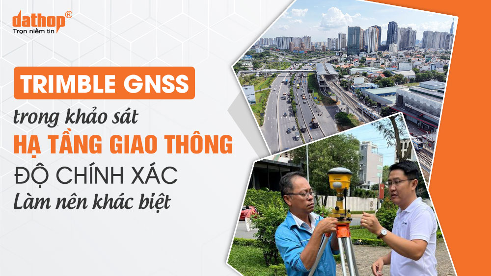 trimble-gnss-khao-sat-ha-tang-giao-thong-new