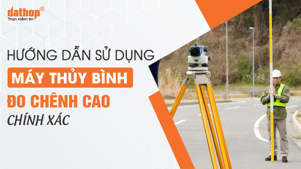 may-thuy-binh-do-chenh-cao