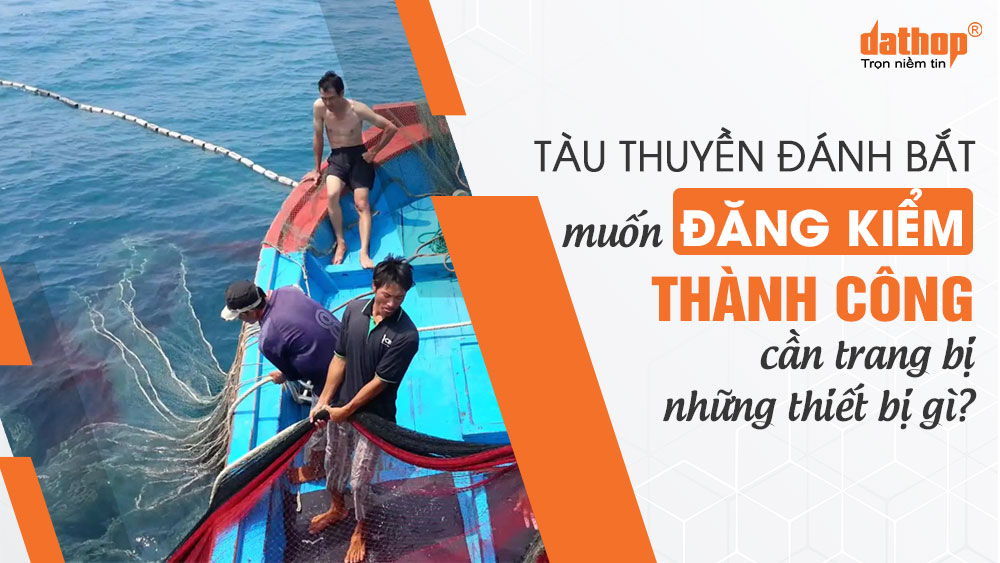 tau-thuyen-danh-bat-dang-kiem