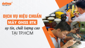 dich-vu-hieu-chuan-may-dinh-vi-gnss-rtk