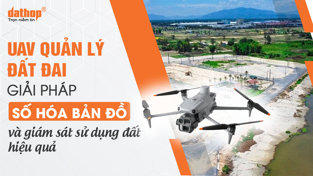 uav-quan-ly-dat-dai