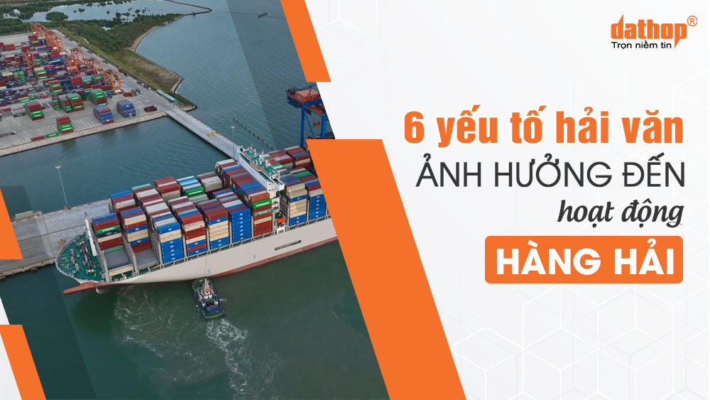 yeu-to-hai-van-anh-huong-hoat-dong-hang-hai