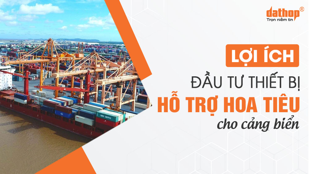 dau-tu-thiet-bi-ho-tro-hoa-tieu