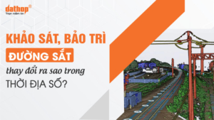 so-hoa-khao-sat-bao-tri-duong-sat