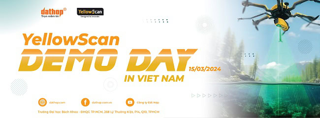 [HỘI THẢO] YellowScan Demo Day: Giới thiệu công nghệ LiDAR UAV mới để thu thập dữ liệu địa hình chuyên sâu