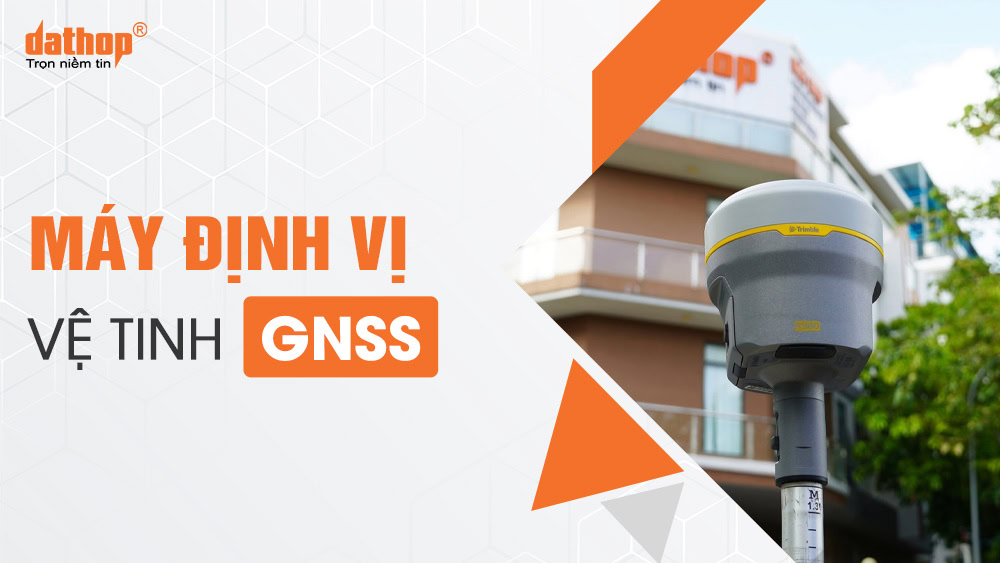 may-dinh-vi-ve-tinh-gnss